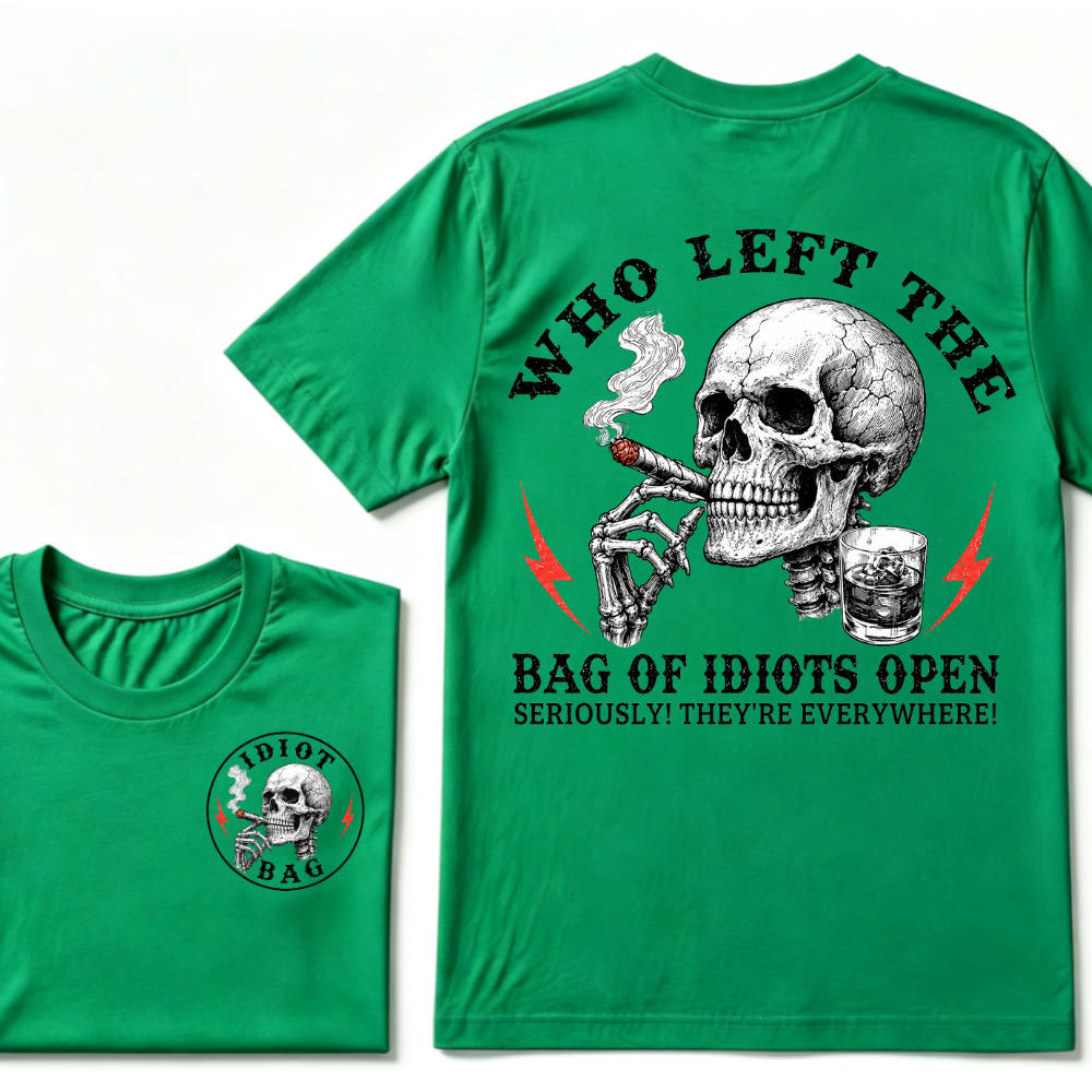 Who Left The Bag Of Idiots Open? T-shirt