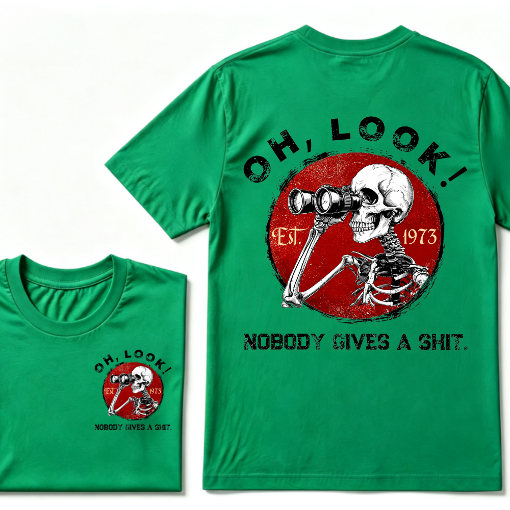 Custom Your Year. Oh Look Nobody Gives A Shit EST.Year T-shirt