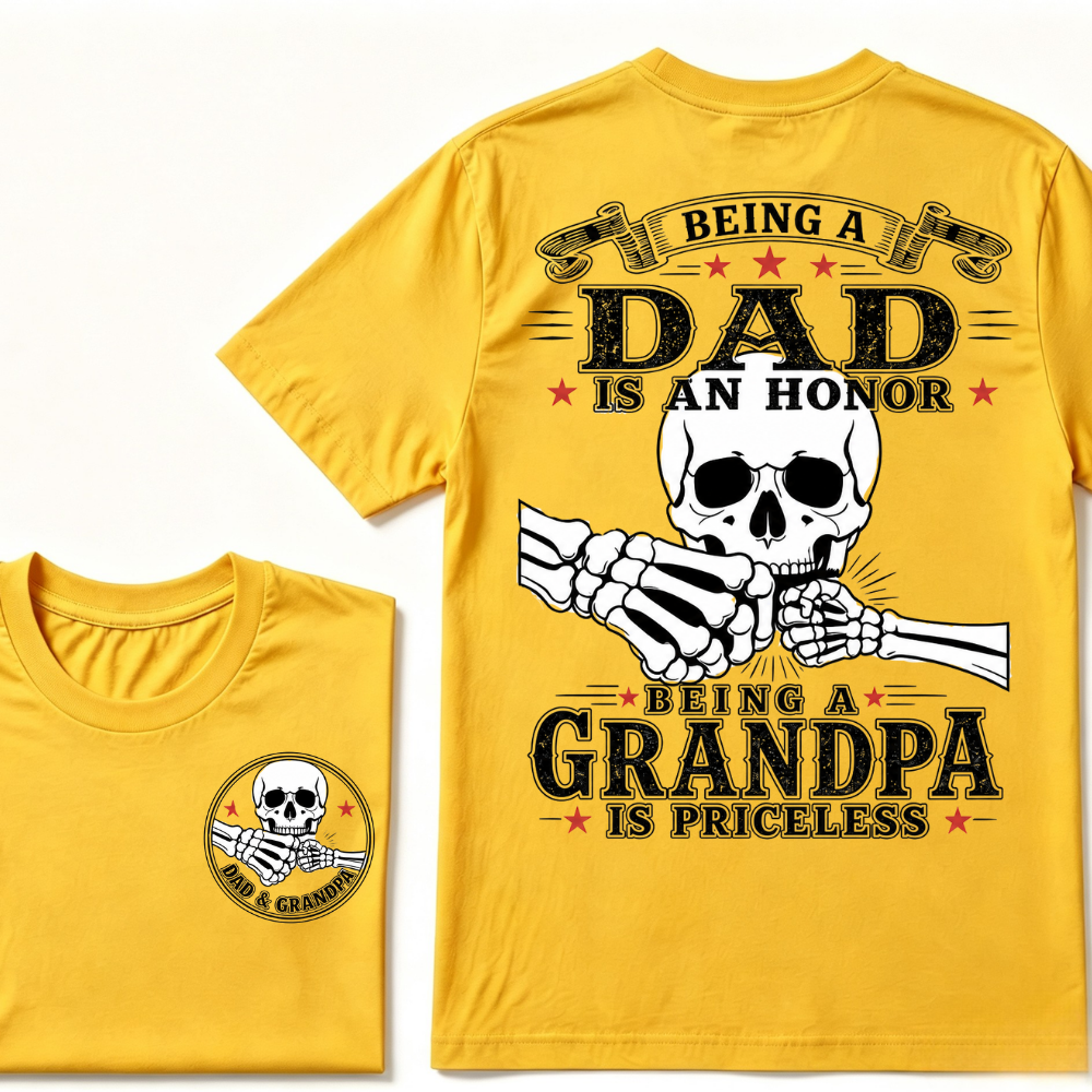 Being Dad Is An Honor Being Papa Is Priceless T-shirt