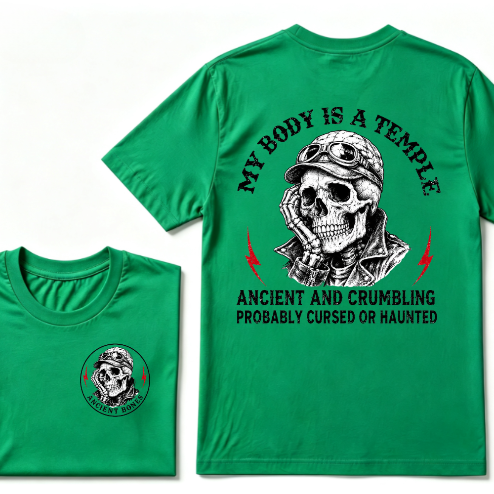 My Body Is A Temple Ancient And Crumbling Probably Cursed Or Haunted T-shirt