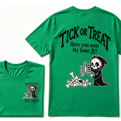 Custom Year GENERATION X EST.Year Tick Or Treat Have You Seen My Bone T-shirt