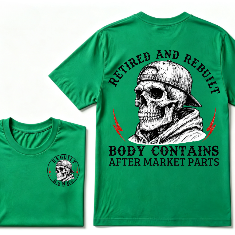 Retired And Rebuilt Body Contains After Market Parts T-shirt