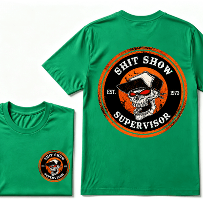 Custom Your Year Shit Show Supervisor EST.Year Skull Print T-Shirt