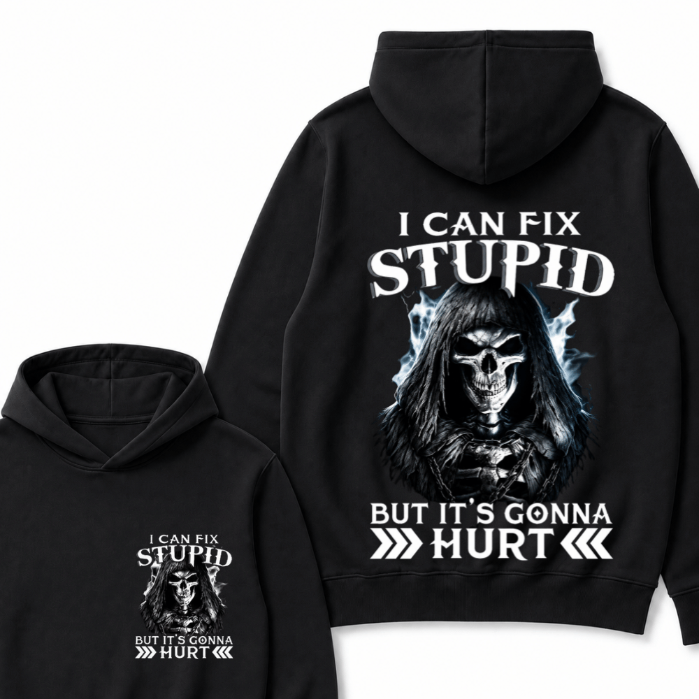 I Can Fix Stupid But It's Gonna Hurt Skull Hoodie
