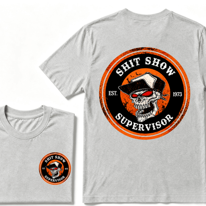 Custom Your Year Shit Show Supervisor EST.Year Skull Print T-Shirt