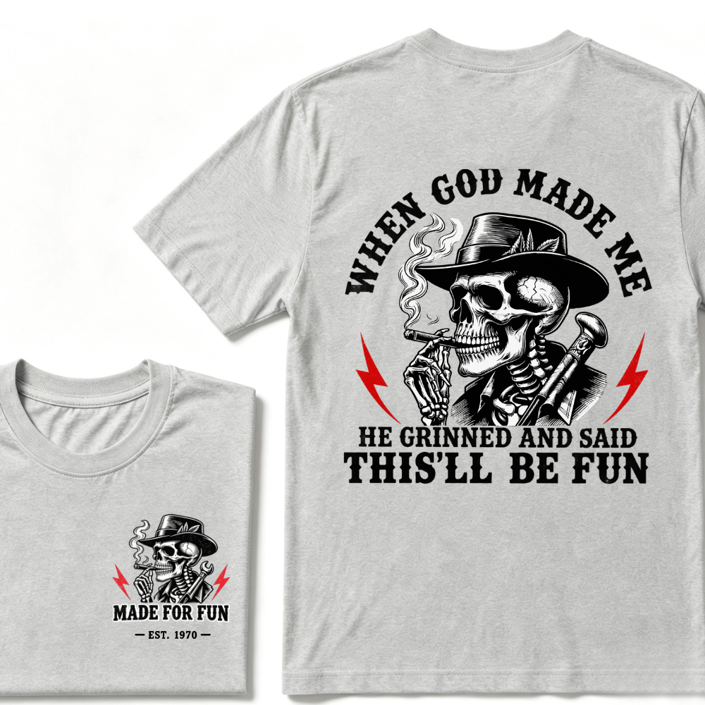 Custom Your Year When God Made Me He Grinned And Said "This‘ll Be Fun" EST.Year T-shirt