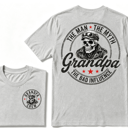 Grandpa The Man The Myth The Bad Influence T-shirt