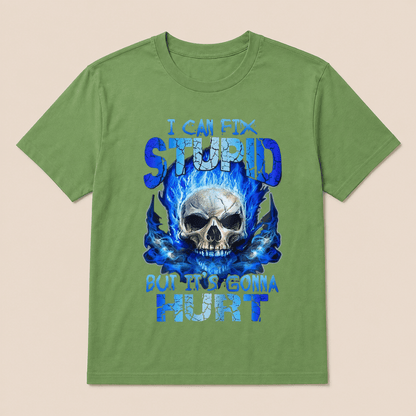 Skull Blue I Can Fix Stupid But It’s Gonna Hurt Shirt