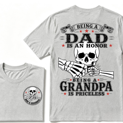 Being Dad Is An Honor Being Papa Is Priceless T-shirt