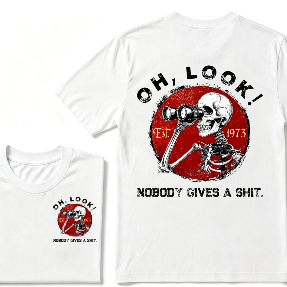 Custom Your Year. Oh Look Nobody Gives A Shit EST.Year T-shirt