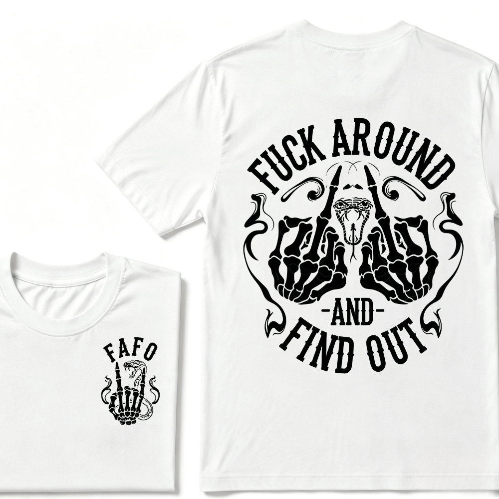 Fuck Around and Find Out Middle Finger Snake Head with Smoke T-Shirt