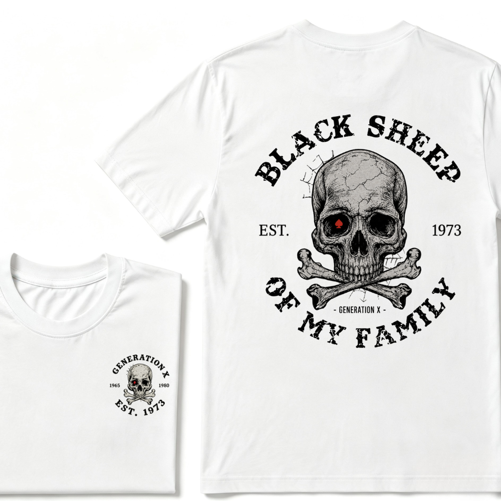 Custom Your Year. Black Sheep Of My Family Generation X EST.Year T-shirt