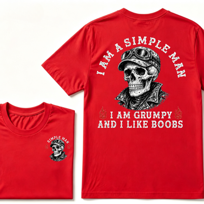 I'm A Simple Man I Am Grumpy And I Like Boobs T-shirt