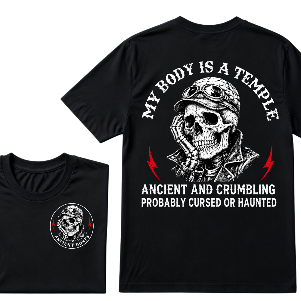 My Body Is A Temple Ancient And Crumbling Probably Cursed Or Haunted T-shirt