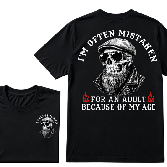 I'm Offen Mistaken For An Adult Because Of My Age T-shirt