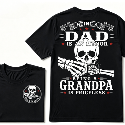 Being Dad Is An Honor Being Papa Is Priceless T-shirt