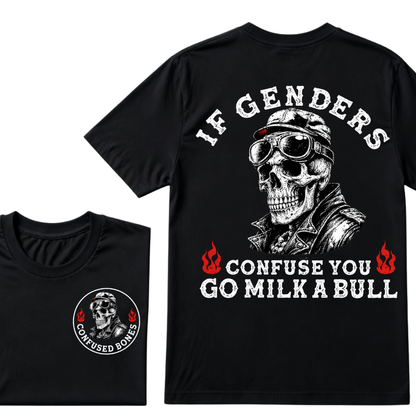 If Genders Confuse You Go Milk A Bull T-shirt