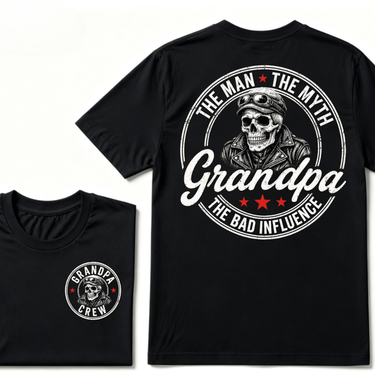 Grandpa The Man The Myth The Bad Influence T-shirt