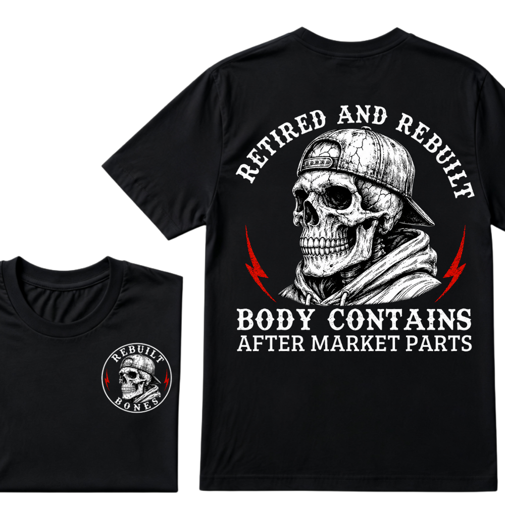 Retired And Rebuilt Body Contains After Market Parts T-shirt