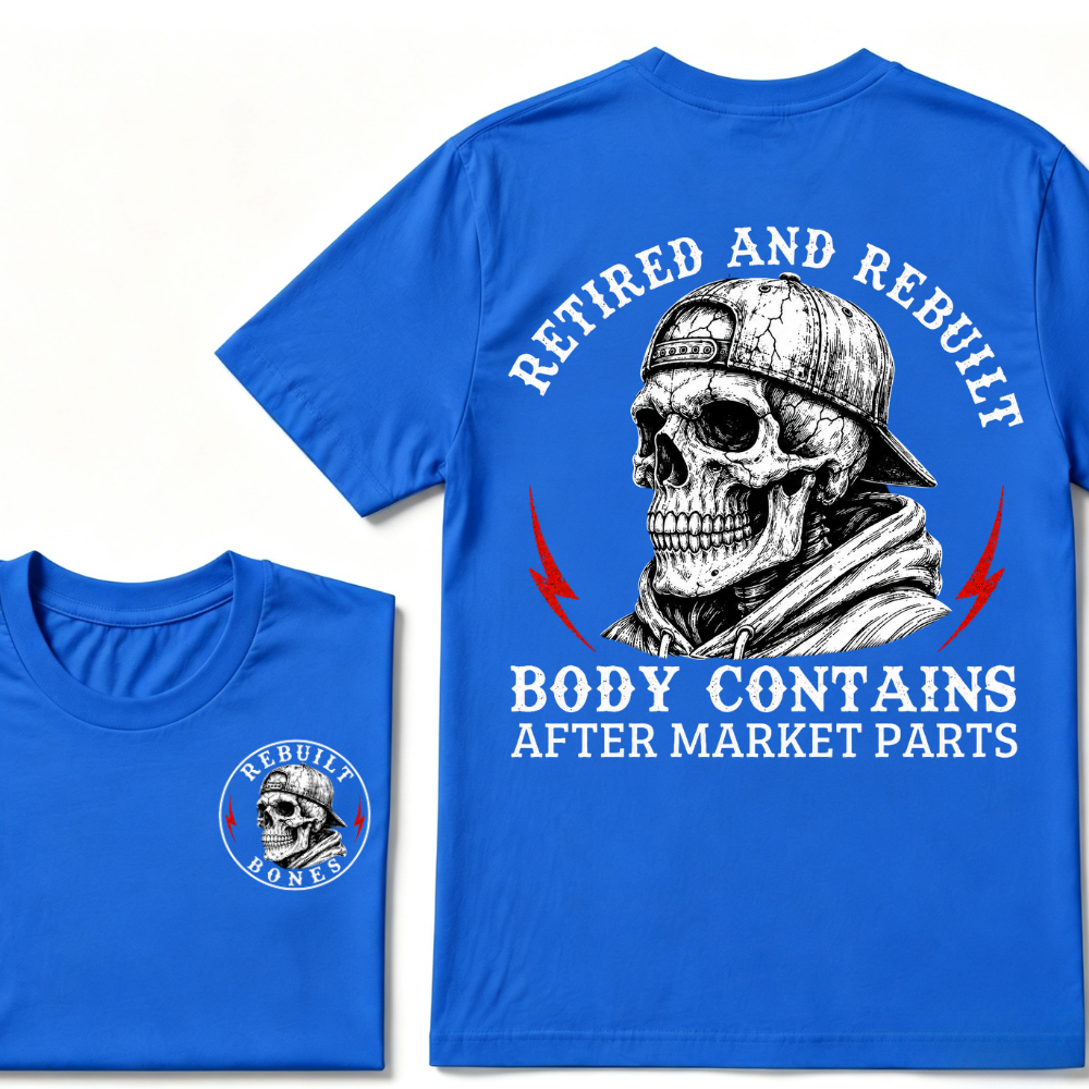 Retired And Rebuilt Body Contains After Market Parts T-shirt