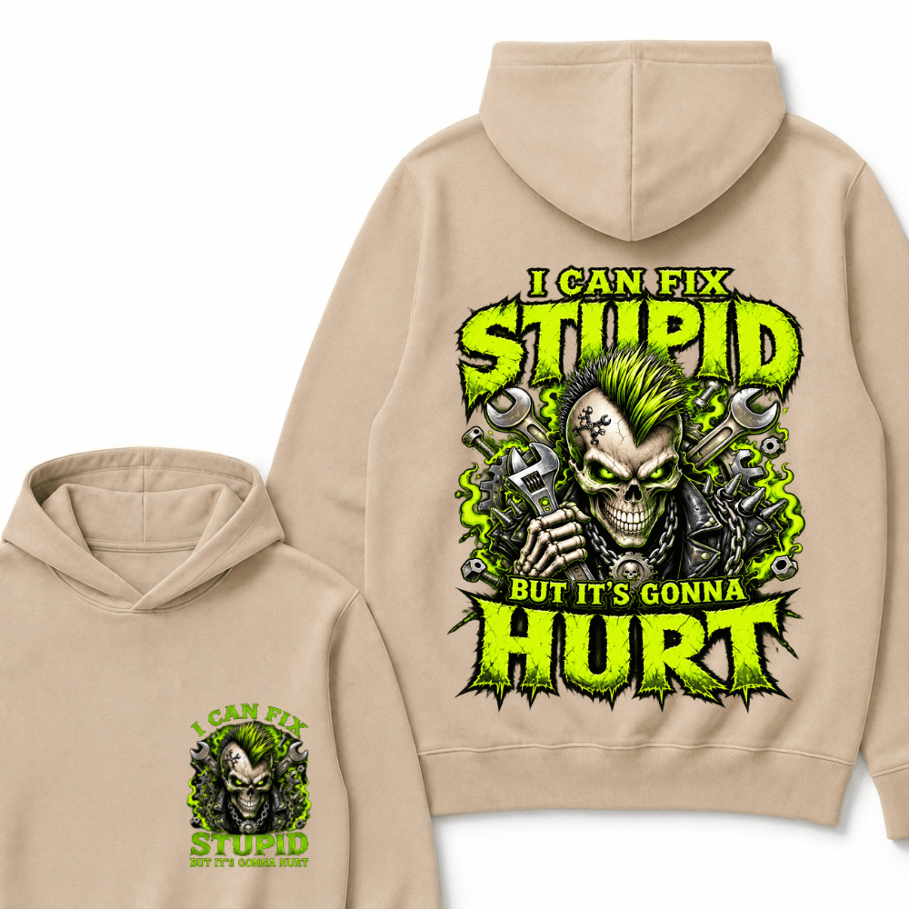 I Can Fix Stupid But It's Gonna Hurt Skull Unisex Hoodie