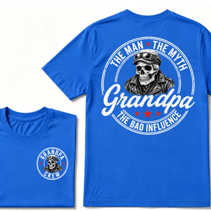 Grandpa The Man The Myth The Bad Influence T-shirt
