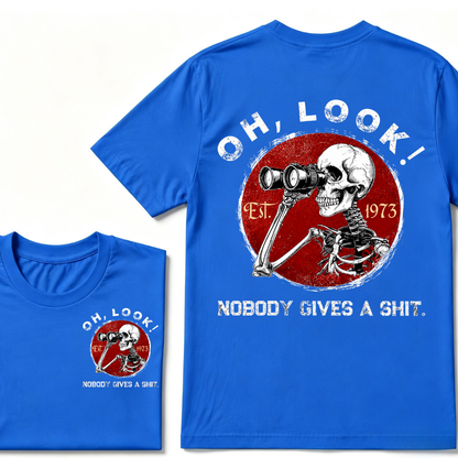 Custom Your Year. Oh Look Nobody Gives A Shit EST.Year T-shirt