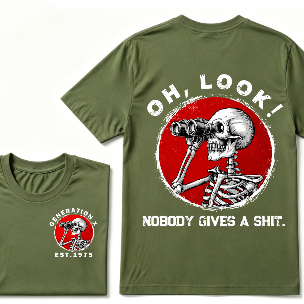Generation X EST.Year Oh,Look! Nobody Gives A Shit Print T-Shirt
