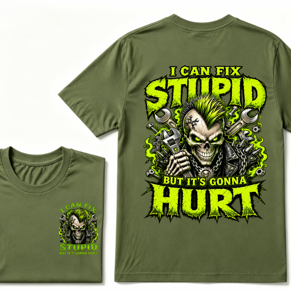 I Can Fix Stupid But It's Gonna Hurt Skull Unisex T-Shirt