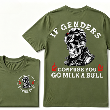 If Genders Confuse You Go Milk A Bull T-shirt