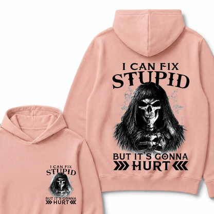 I Can Fix Stupid But It's Gonna Hurt Skull Hoodie