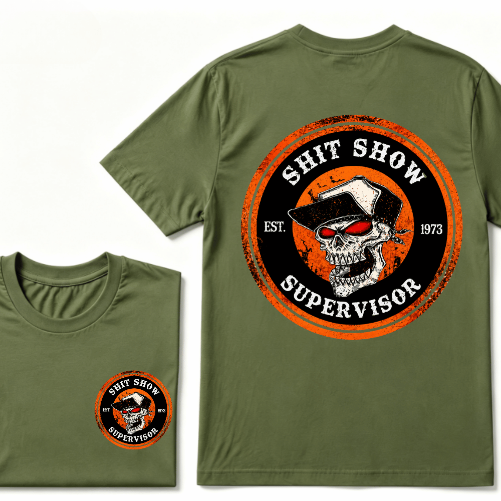 Custom Your Year Shit Show Supervisor EST.Year Skull Print T-Shirt