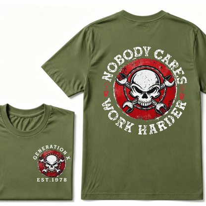 Custom Your Year Nobody Cares Work Harder Print Gen X EST.Year T-shirt