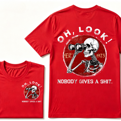 Custom Your Year. Oh Look Nobody Gives A Shit EST.Year T-shirt