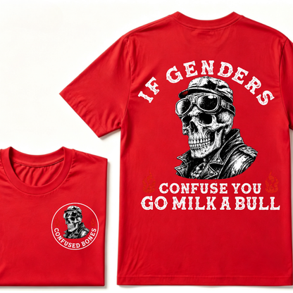 If Genders Confuse You Go Milk A Bull T-shirt