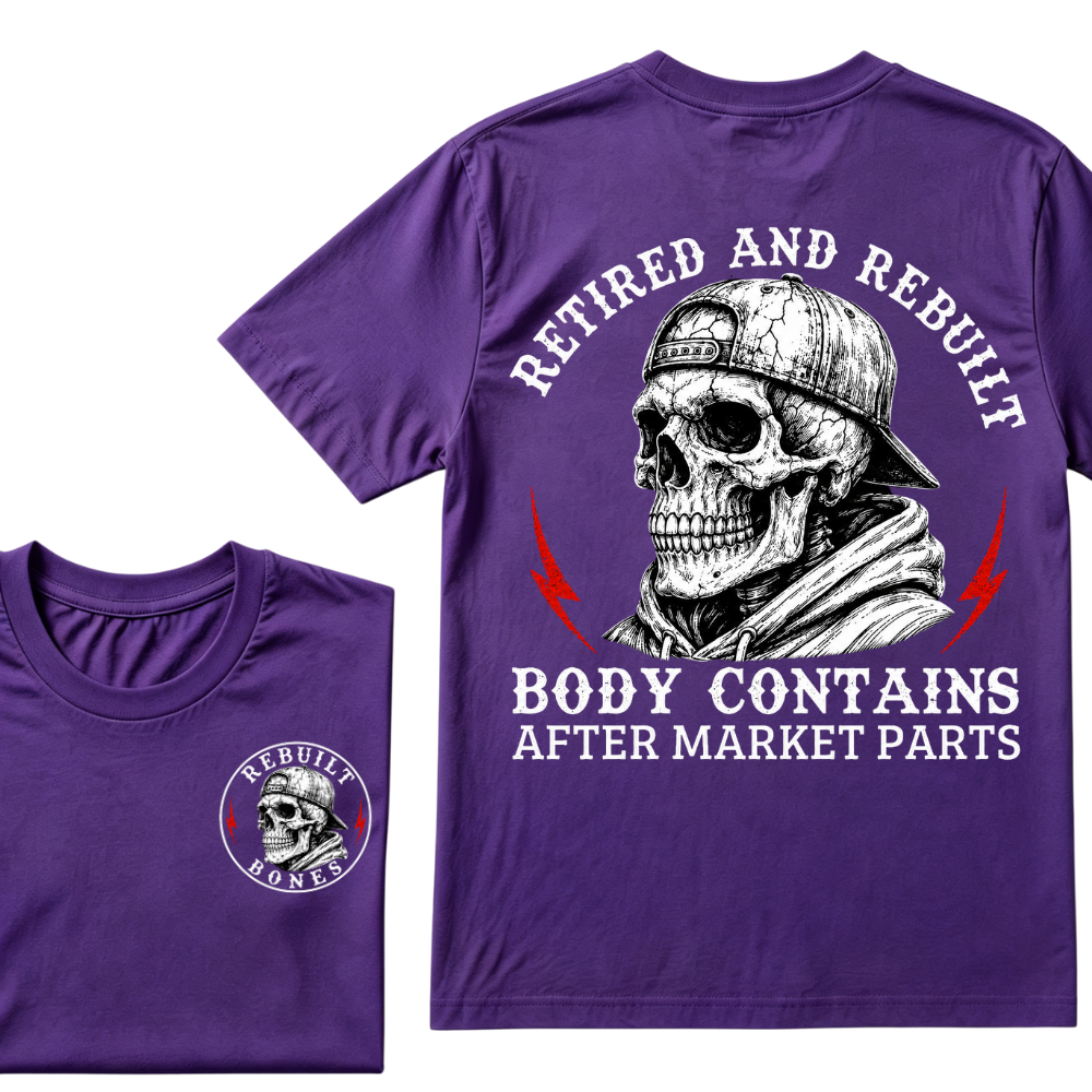 Retired And Rebuilt Body Contains After Market Parts T-shirt