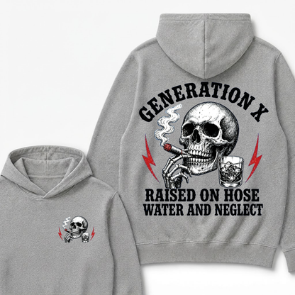 Generation X Raised On Hose Water And Neglect Hoodie