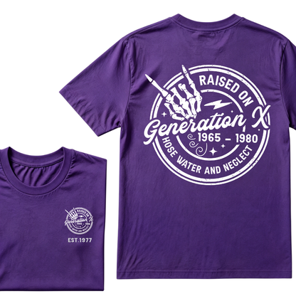 Custom Your Year Raised On Hose Water And Neglect Generation X T-Shirts