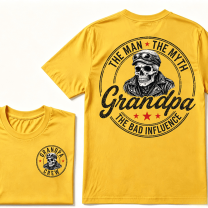 Grandpa The Man The Myth The Bad Influence T-shirt