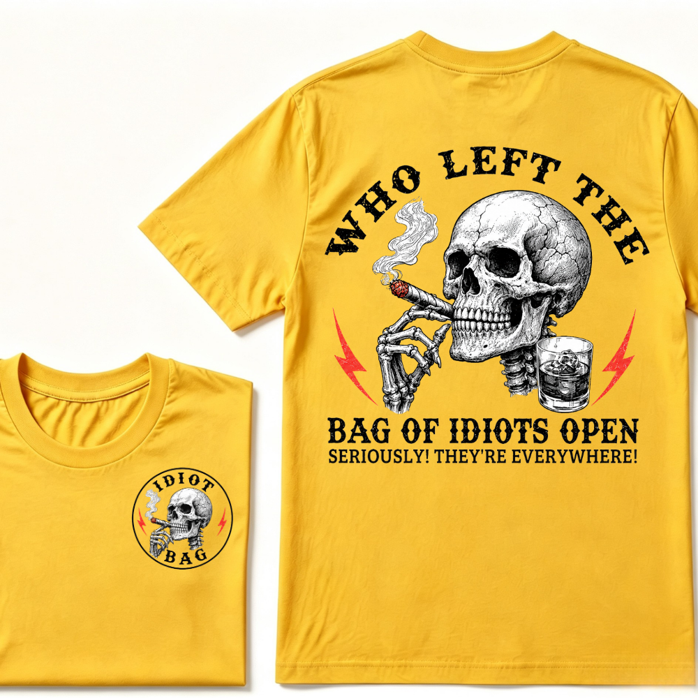 Who Left The Bag Of Idiots Open? T-shirt