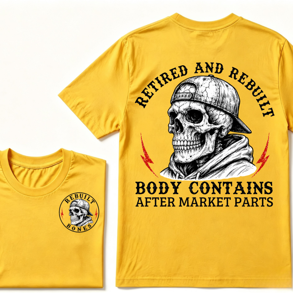 Retired And Rebuilt Body Contains After Market Parts T-shirt