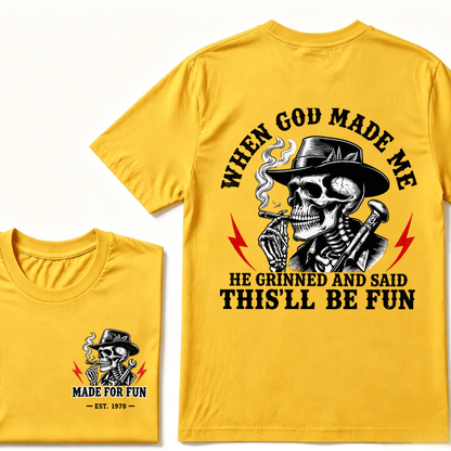 Custom Your Year When God Made Me He Grinned And Said "This‘ll Be Fun" EST.Year T-shirt