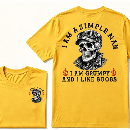 I'm A Simple Man I Am Grumpy And I Like Boobs T-shirt