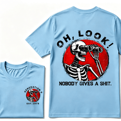 Customize Your Year Generation X EST.Year Oh,Look! Nobody Gives A Shit Print T-Shirt
