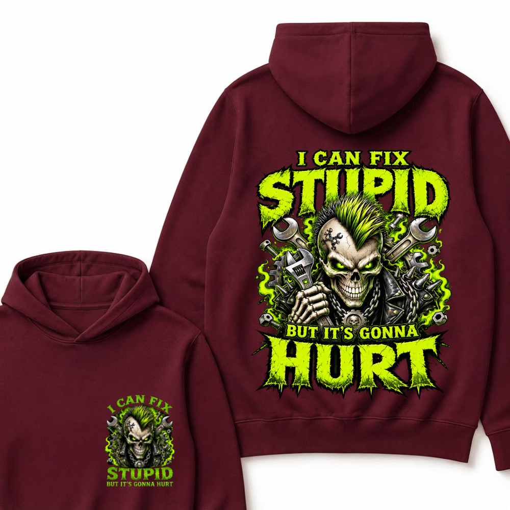 I Can Fix Stupid But It's Gonna Hurt Skull Unisex Hoodie