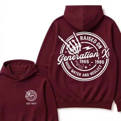Custom Your Year Raised On Hose Water And Neglect Generation X Hoodie