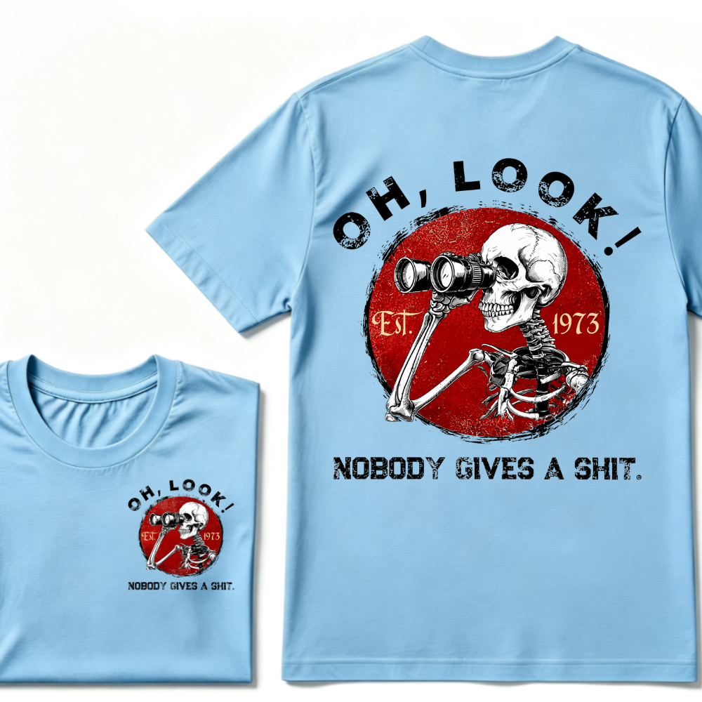 Custom Your Year. Oh Look Nobody Gives A Shit EST.Year T-shirt