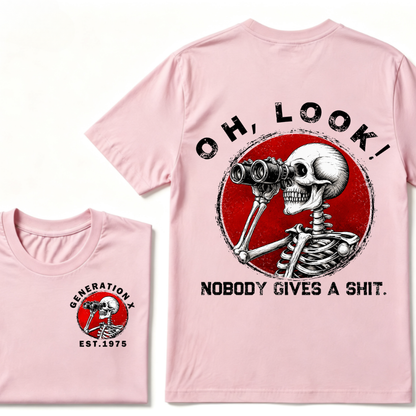 Generation X EST.Year Oh,Look! Nobody Gives A Shit Print T-Shirt