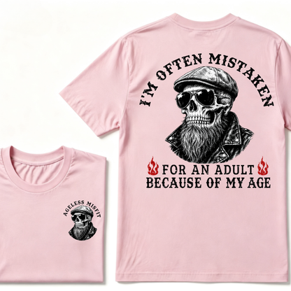 I'm Offen Mistaken For An Adult Because Of My Age T-shirt