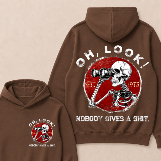 Custom Your Year Oh Look Nobody Gives A Shit EST.Year Hoodie